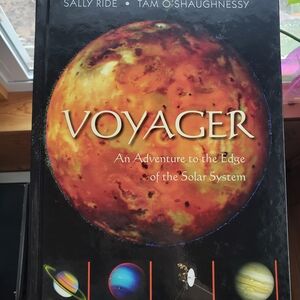 SIGNED By SALLY RIDE -Voyager: An Adventure to the Edge of the Solar System Book